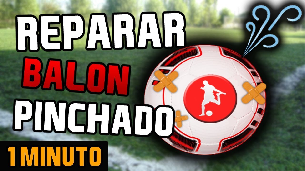 ¿Balón de fútbol roto? Aprende cómo repararlo en casa 【 2025